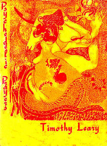 Timothy Leary psychedelic_prayers